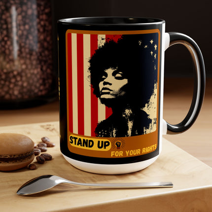 Stand Up for Your Rights - 15oz mug