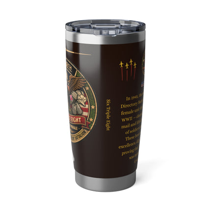 Six Triple Eight Postal Battalion - 20oz brown tumbler
