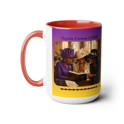 Sunday Crowns of Faith - 15oz mug