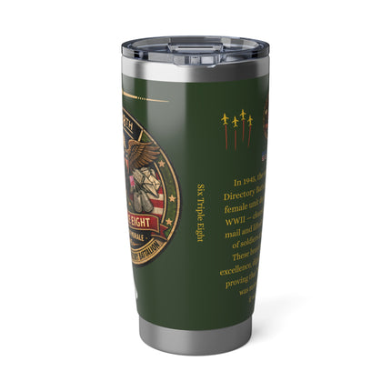 Six Triple Eight Postal Battalion - 20oz green tumbler