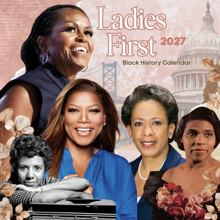 Ladies First 2027 Black History Calendar