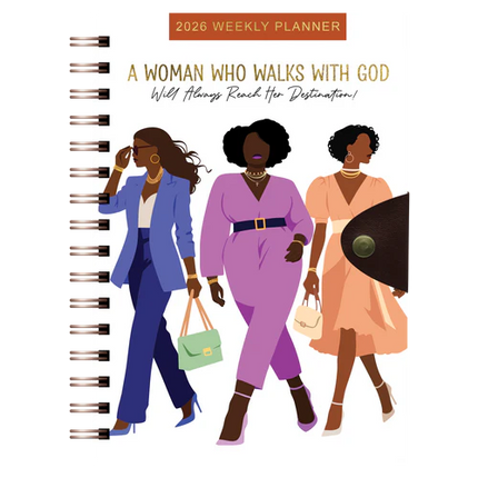 Woman Who Walks With God - 2026 Weekly Planner